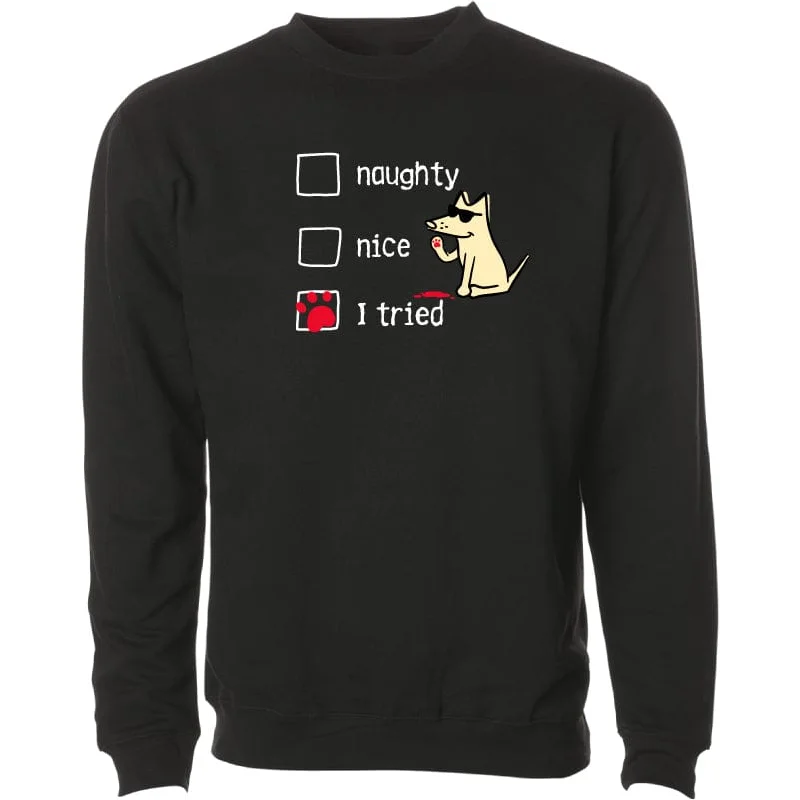 Boutique Styles Naughty Nice I Tried - Crewneck Sweatshirt